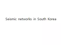 Seismic networks in South Korea