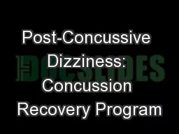 Post-Concussive Dizziness: Concussion Recovery Program