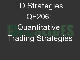 TD Strategies QF206: Quantitative Trading Strategies