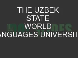 THE UZBEK STATE WORLD LANGUAGES UNIVERSITY.