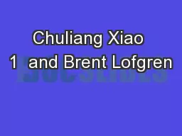 Chuliang Xiao 1  and Brent Lofgren