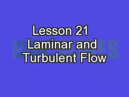 Lesson 21  Laminar and Turbulent Flow