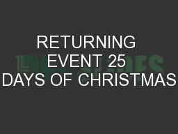 RETURNING EVENT 25 DAYS OF CHRISTMAS