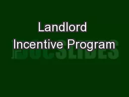 Landlord Incentive Program