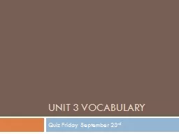 Unit 3 Vocabulary Quiz Friday September 23