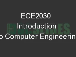 ECE2030  Introduction to Computer Engineering