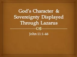 God’s Character  & Sovereignty Displayed Through Lazarus