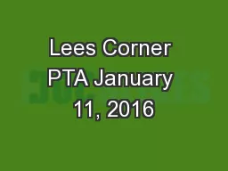 Lees Corner PTA January 11, 2016