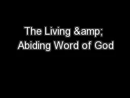 The Living & Abiding Word of God