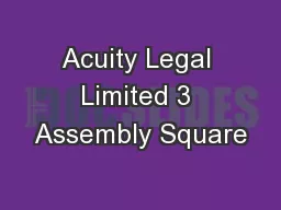 Acuity Legal Limited 3 Assembly Square