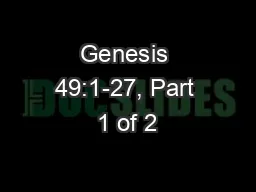 Genesis 49:1-27, Part 1 of 2