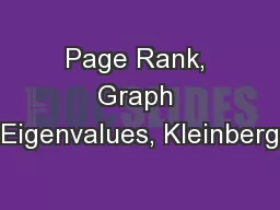 Page Rank, Graph Eigenvalues, Kleinberg