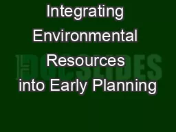 Integrating Environmental Resources into Early Planning