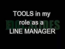 TOOLS in my role as a LINE MANAGER