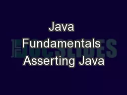 Java Fundamentals Asserting Java