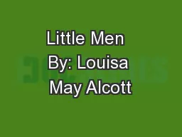 Little Men  By: Louisa May Alcott
