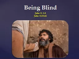 Being  Blind John  9: 1-5