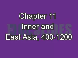 Chapter 11 Inner and East Asia, 400-1200