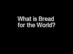 What is Bread for the World?