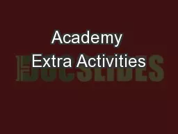 Academy Extra Activities