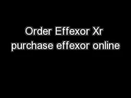 Order Effexor Xr purchase effexor online