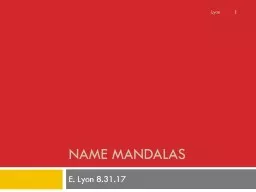 Name Mandalas E. Lyon  8.31.17