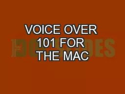VOICE OVER 101 FOR THE MAC