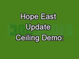 Hope East Update Ceiling Demo: