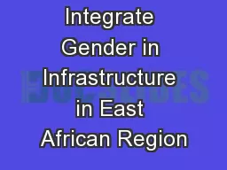 Action Plan to Integrate Gender in Infrastructure in East African Region