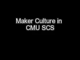 Maker Culture in CMU SCS