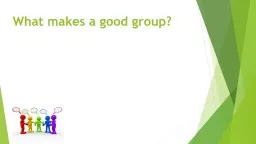 What makes a good group?