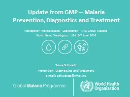 Update from GMP – Malaria