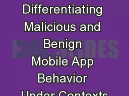 AppContext : Differentiating Malicious and Benign Mobile App Behavior Under Contexts
