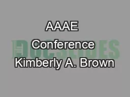 AAAE  Conference Kimberly A. Brown