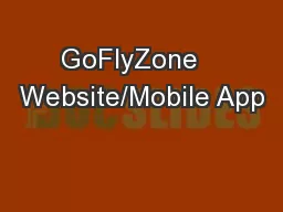 GoFlyZone   Website/Mobile App