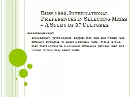 Buss 1990.  International Preferences in Selecting Mates – A Study of 37