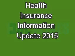Health Insurance Information Update 2015
