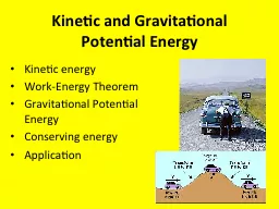 Kinetic and  Gravitational