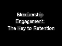 Membership Engagement: The Key to Retention