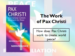 The Work  of Pax Christi