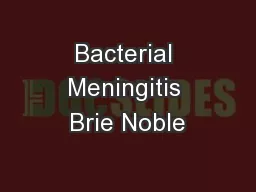 Bacterial Meningitis Brie Noble