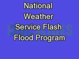 National Weather Service Flash Flood Program