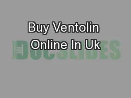 Buy Ventolin Online In Uk