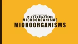 Microorganisms Microorganisms