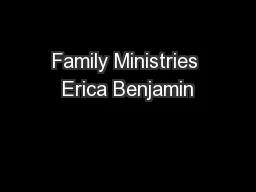 Family Ministries Erica Benjamin