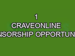 1 CRAVEONLINE SPONSORSHIP OPPORTUNITIES