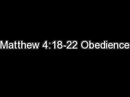 Matthew 4:18-22 Obedience