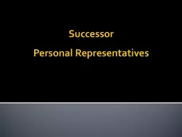 Successor Personal Representatives