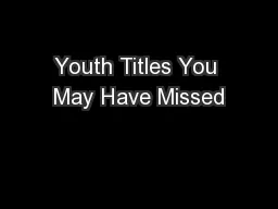 Youth Titles You May Have Missed