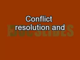 Conflict resolution and